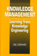 Knowledge management: learning from knowledge engineering /