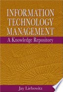 Information technology management : a knowledge repository /