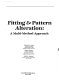 Fitting & pattern alteration : a multi-method approach /