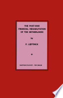 The Post-War Financial Rehabilitation of The Netherlands /