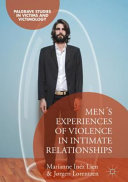 Men's experiences of violence in intimate relationships /