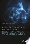 Beam propagation method for design of optical waveguide devices /