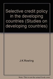 Selective credit policy in the developing countries /