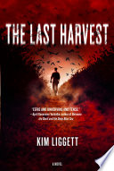 The last harvest : a novel /