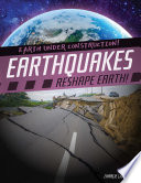 Earthquakes reshape Earth! /