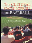 The cultural encyclopedia of baseball /