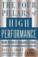 The four pillars of high performance : how robust organizations achieve extraordinary results /