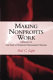 Making nonprofits work : a report on the tides of nonprofit management reform /