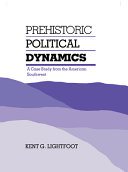 Prehistoric political dynamics : a case study from the American Southwest /