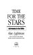 Time for the stars : astronomy in the 1990s /