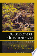 Biogeochemistry of a forested ecosystem /