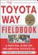 Toyota way fieldbook : a practical guide for implementing Toyota's 4Ps /