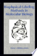 Biophysical labeling methods in molecular biology /