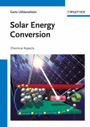 Solar energy conversion : chemical aspects /