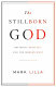 The stillborn God : religion, politics, and the modern West /