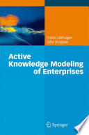 Active knowledge modeling of enterprises /