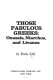 Those fabulous Greeks : Onassis, Niarchos, and Livanos.