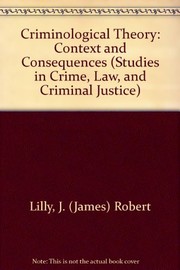 Criminological theory : context and consequences /