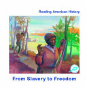 From slavery to freedom /