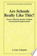 Are schools really like this? : factors affecting teacher attitude toward school improvement /