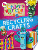 Recycling crafts /