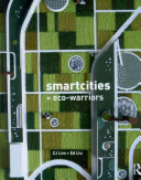 Smartcities + eco-warriors /