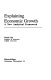 Explaining economic growth : a new analytical framework /