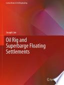 Oil rig and superbarge floating settlements /