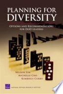 Planning for diversity : options and recommendations for DOD leaders /