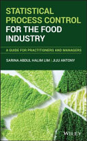 Statistical process control for the food industry : a guide for practitioners and managers /