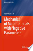 Mechanics of Metamaterials with Negative Parameters /