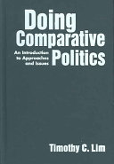 Doing comparative politics : an introduction to approaches and issues /