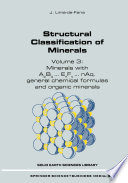 Structural Classification of Minerals : Volume 3: Minerals with ApBq ... ExFy ... nAq. General Chemical Formulas and Organic Minerals /