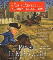 Rush Revere and the American Revolution : [time-travel adventures with exceptional Americans] /