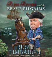 Rush Revere and the brave pilgrims : [time-travel adventures with exceptional Americans] /