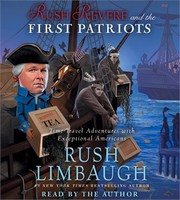 Rush Revere and the first patriots : [time-travel adventures with exceptional Americans] /