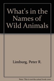 What's in the names of wild animals /