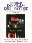 Essentials of emergency care : a refresher for the practicing EMT-B /