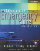 Essentials of emergency care : refesher for EMT-B /