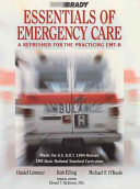 Essentials of emergency care : a refresher for the practicing EMT-B /