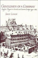 Gentlemen of a company : English players in Central and Eastern Europe, c. 1590-c. 1660 /