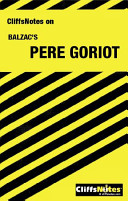 Balzac's Père Goriot : notes /