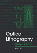 Optical lithography : here is why /