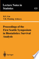 Proceedings of the First Seattle Symposium in Biostatistics : Survival Analysis /