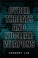 Cyber threats and nuclear weapons /