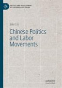 Chinese politics and labor movements /