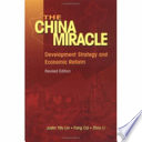 The China miracle : development strategy and economic reform /
