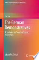 The German Demonstratives : A Study in the Columbia School Framework /