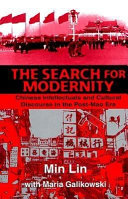 The search for modernity : Chinese intellectuals and cultural discourse in the post-Mao era /