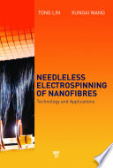 Needleless electrospinning of nanofibers : technology and applications /